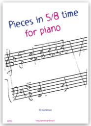 Pieces in 5/8 time for piano